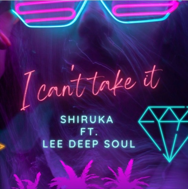 I can't take it ft. Lee DeepSoul